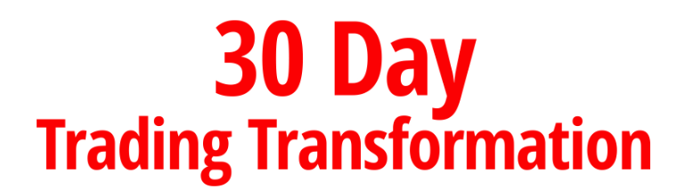 30 Day Trading Transformation